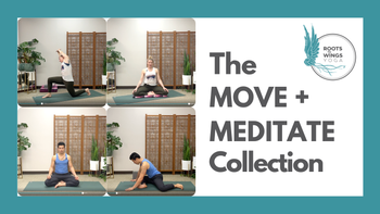 The Move + Meditate Collection