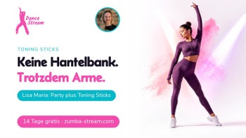Sticks statt Hanteln — Zumba® Toning online mit Lisa Maria