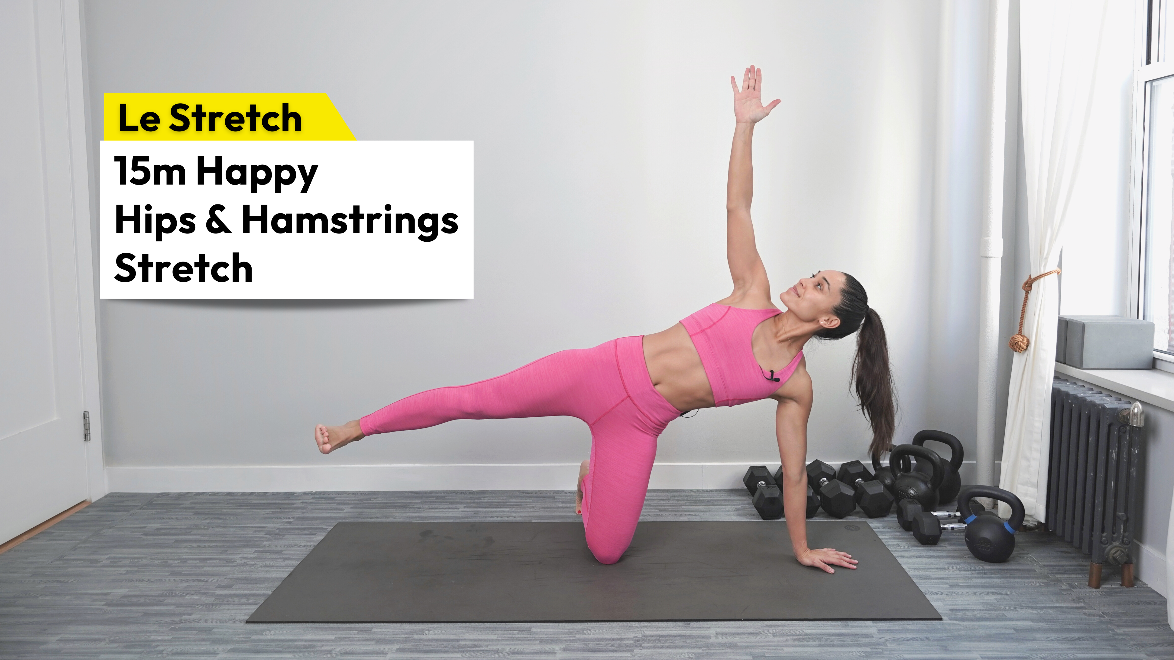 15m Happy Hips & Hamstrings Stretch