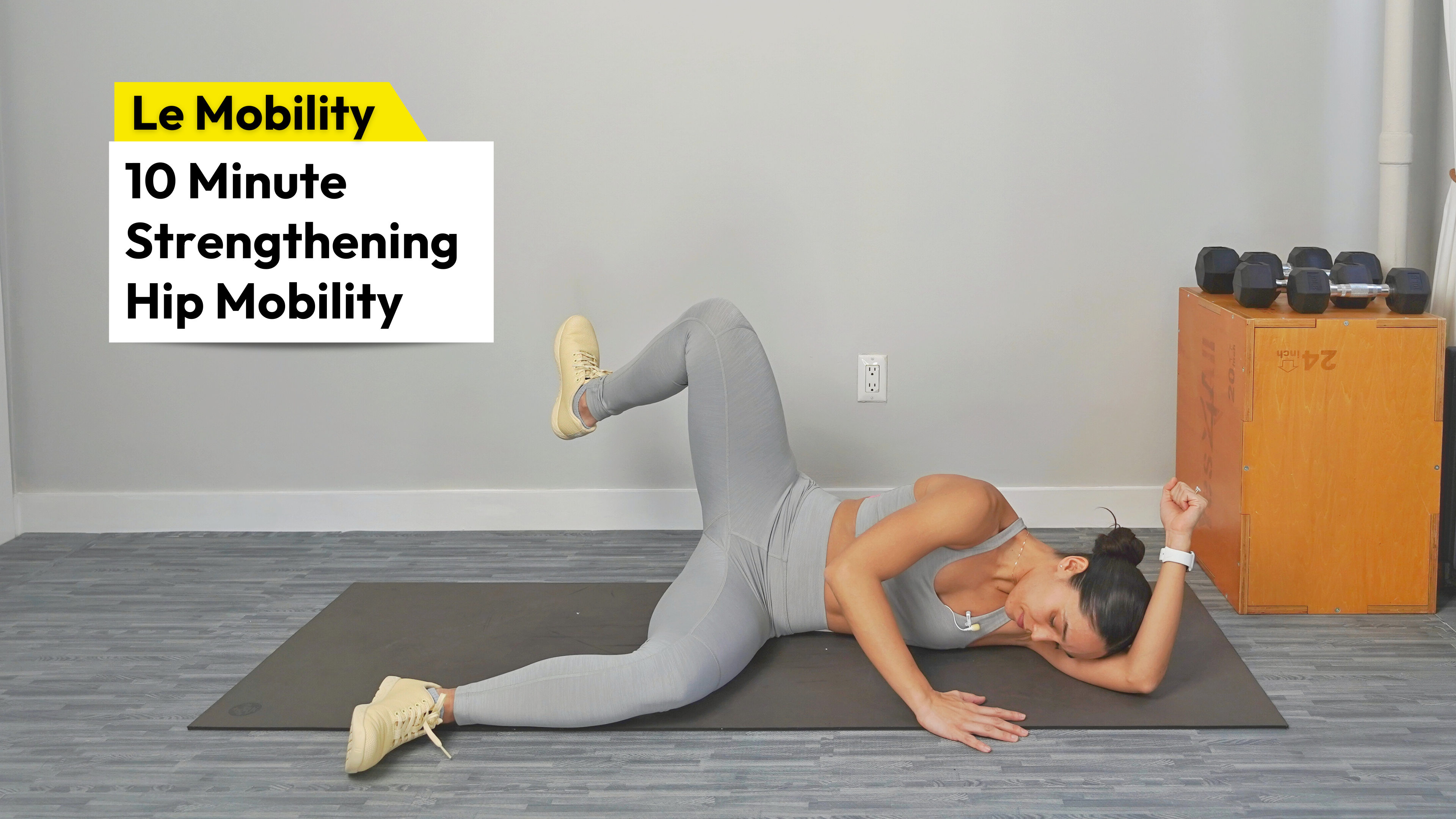 10m Strengthening Hip Mobility