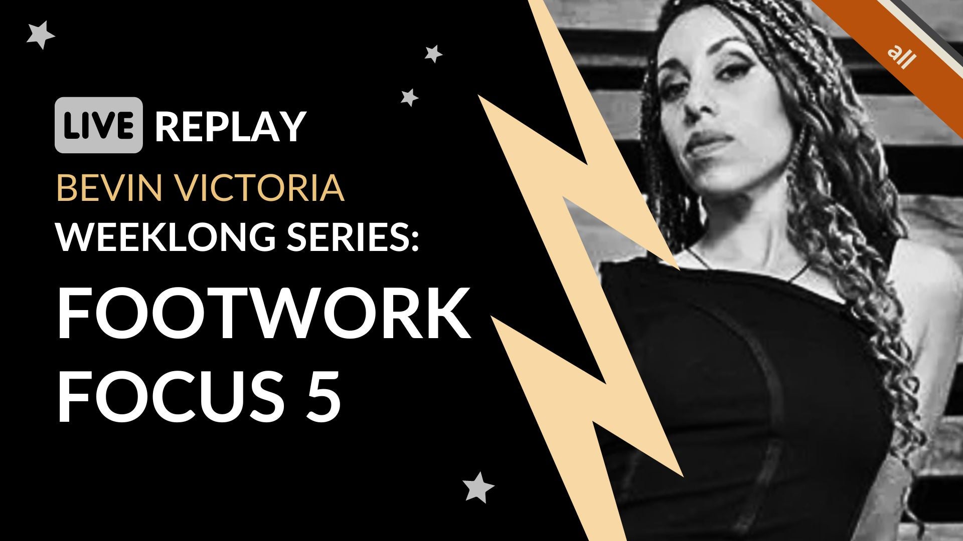 Footwork Focus! Class 5 Replay with Bevin Victoria