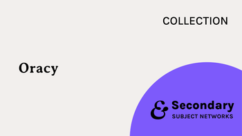 Collection: Secondary Subject Networks - Oracy