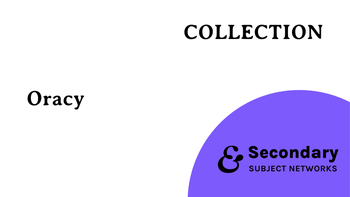 Collection: Secondary Subject Networks - Oracy