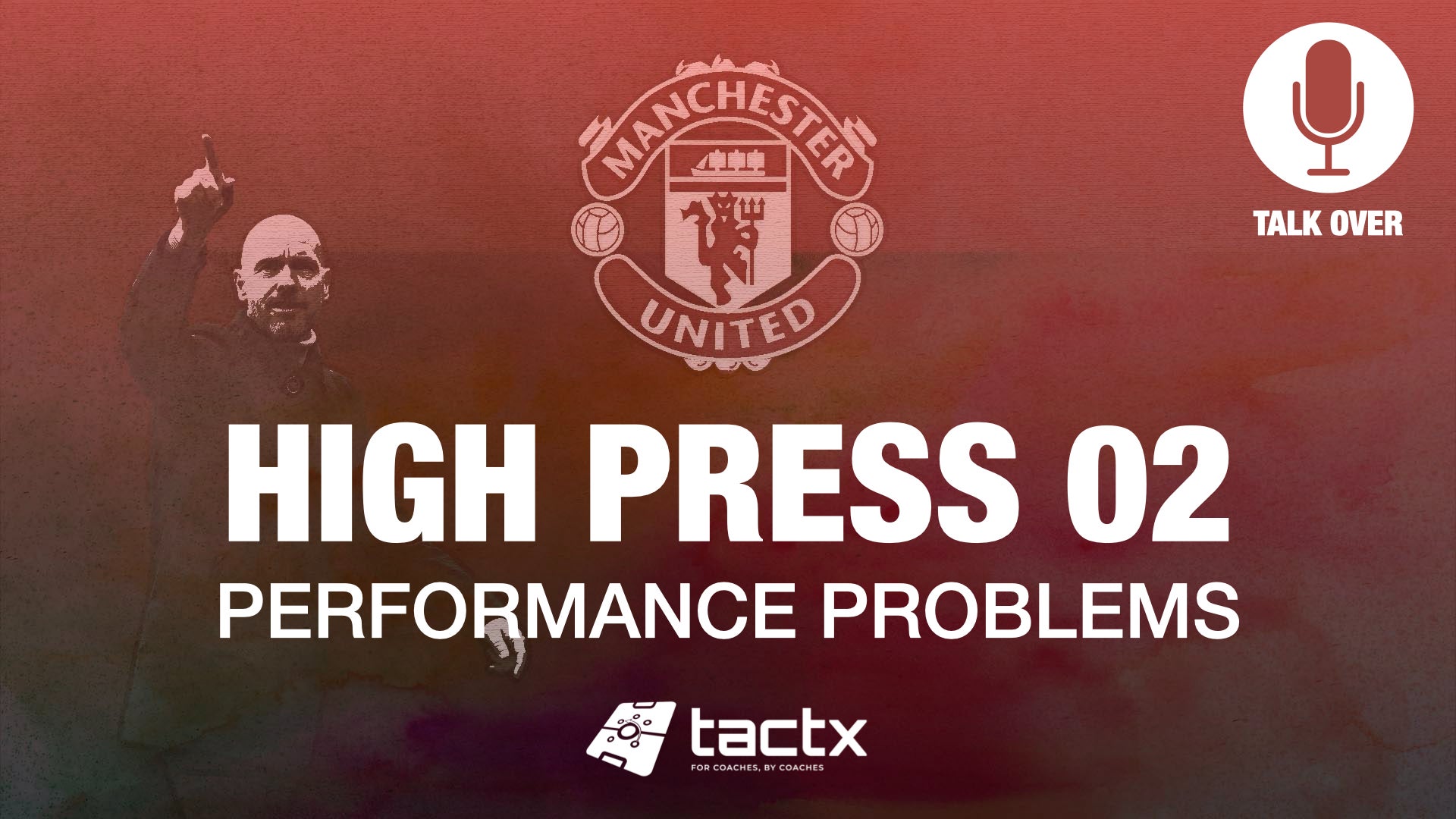 MANCHESTER UNITED | HIGH PRESSING PERFORMANCE PROBLEMS