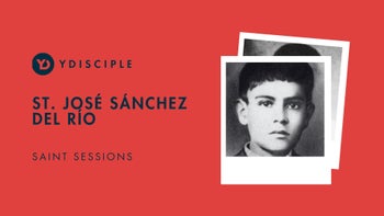 Saint Sessions: St. José Sánchez del Río