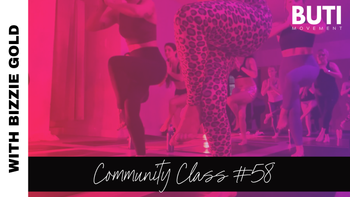Community Class #58 with Bizzie Gold