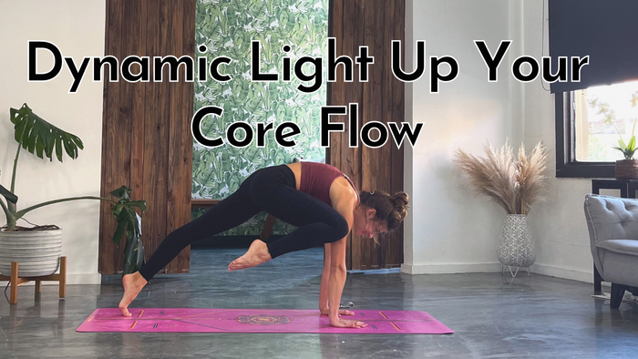 Dynamic Light Up Your Core Flow
