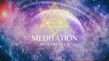 Meditation - Merkaba Del 2