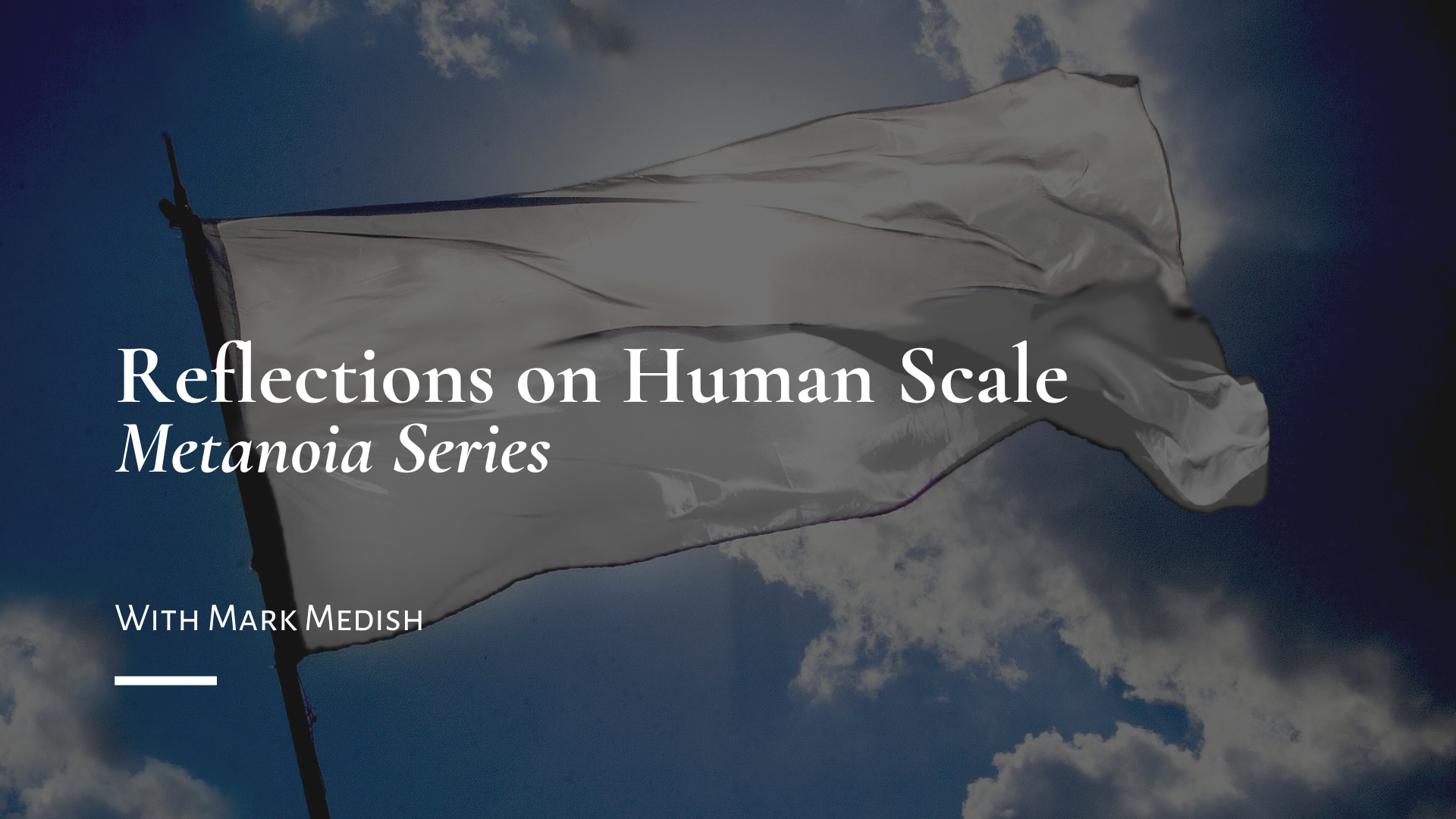 Reflections On Human Scale