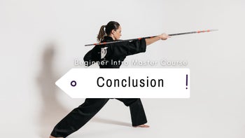 Beginner Bo Course - Conclusion