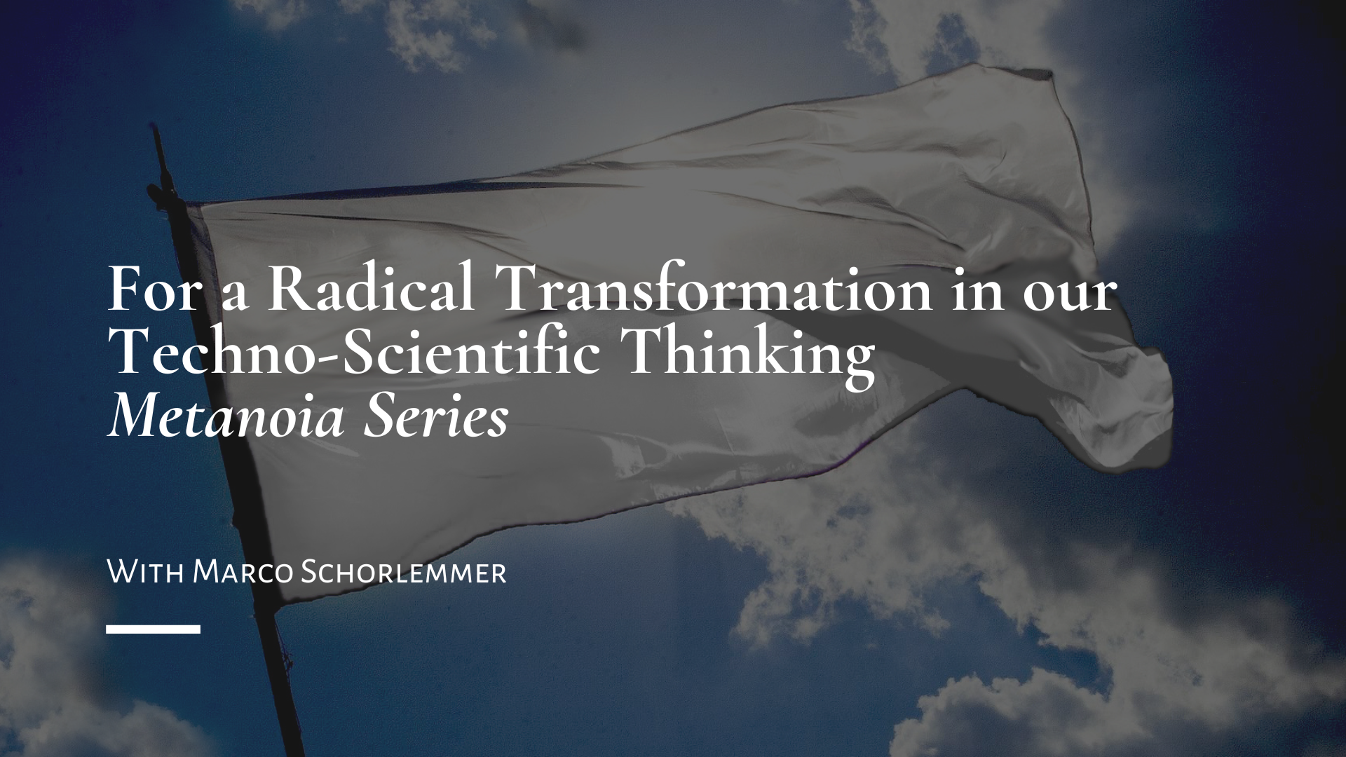 For a Radical Transformation in our Techno-Scientific Thinking