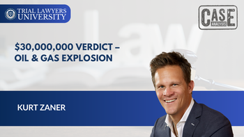 $30,000,000 Verdict – Oil & Gas Explosion |Kurt Zaner