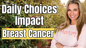 Lecture 9 - Kristi Funk, M.D., FACS - BREAST CANCER: How Your Daily Choices Impact Occurrence, Recurrence, and Death