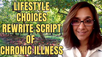 Lecture 37 - Jyothi Rao M.D. - Powering Up: How Lifestyle Choices Can Rewrite the Script of Chronic Illness