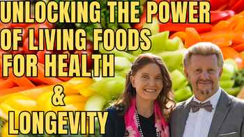 Panel 77 -  Brian Clement, Ph.D., L.N. and Anna Maria Clement, Ph.D., L.N. - Sprouting Vitality: Unlocking the Power of Living Foods for Health and Longevity