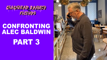 Confronting Alec Baldwin on Palestine Pt. 3 | Crackhead Barney