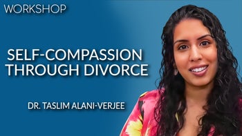 Self-Compassion as a Superpower Through Your Divorce