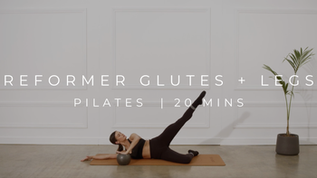 REFORMER GLUTES + LEGS | PILATES