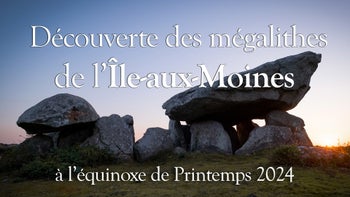 Découverte des Mégalithes de l'Île-aux-Moines