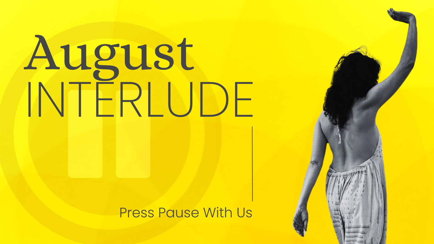 The Interlude - Just Press Pause 