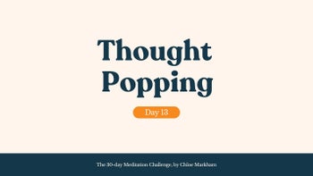 Thought Popping
