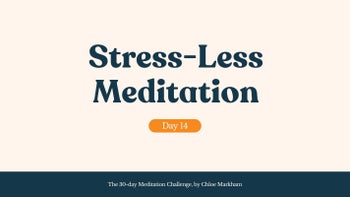 Stress Less Meditation