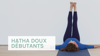 Hatha Yoga doux Débutants