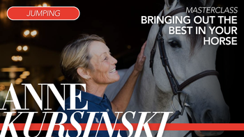 Anne Kursinski Teaches Bringing Out the Best in Your Horse