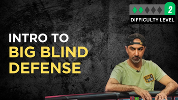 Intro to Big Blind Defense