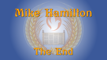 Mike Hamilton | The End | Shavuot 2024