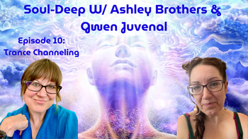 Trance Channeling With Gwen Juvenal | Ashley Brothers