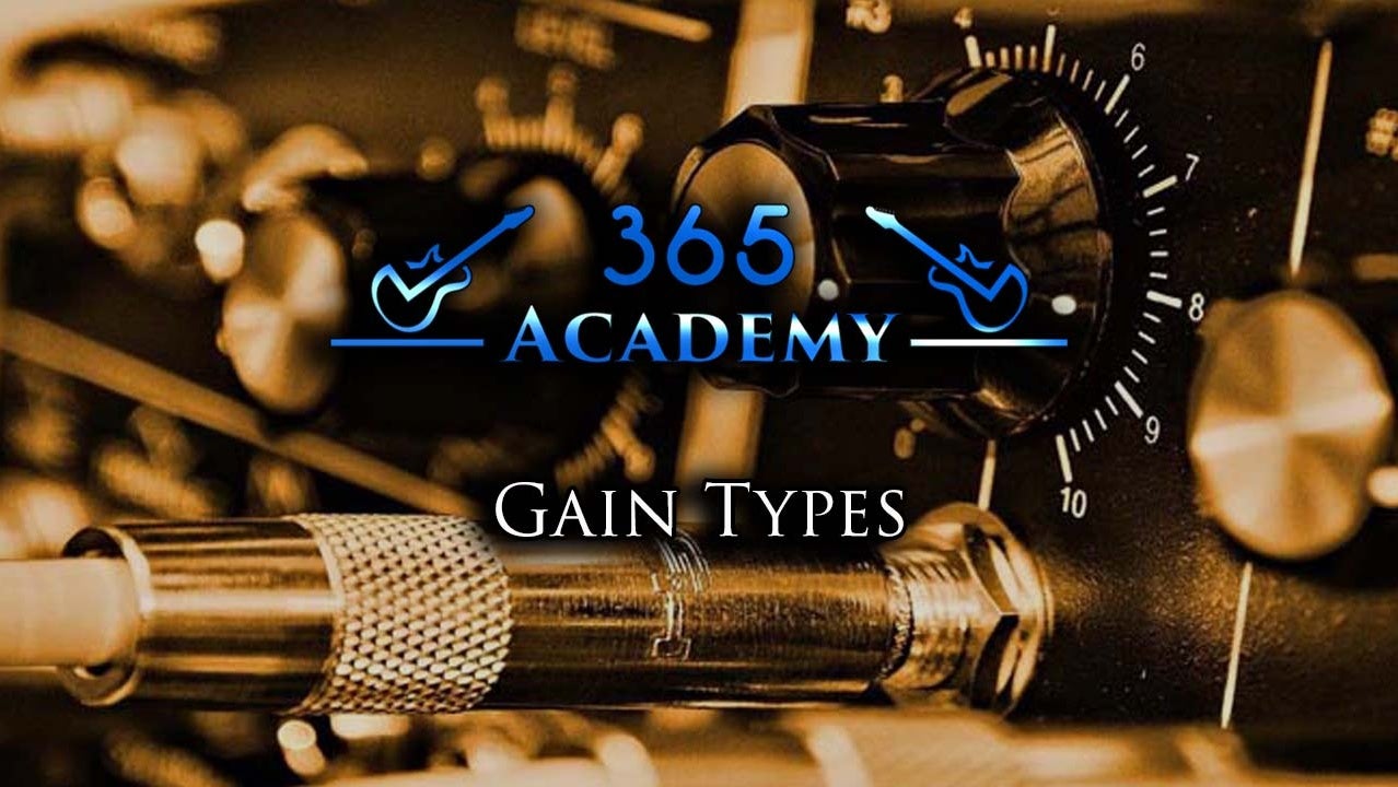Gain Effects | Guitar Lessons 365