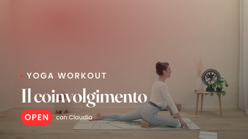 Il coinvolgimento - Yoga Workout