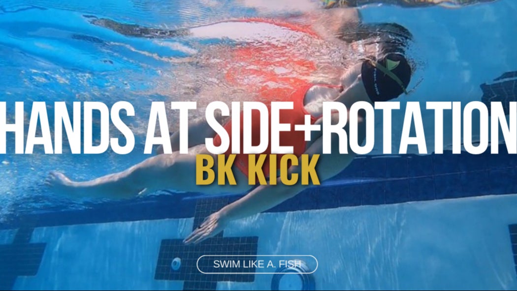 Hands at side + rotation Backstroke Kick