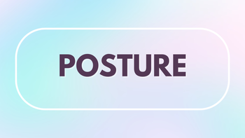 Posture