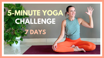 5 is Enough! ✨ 7-day Yoga Challenge (5 mins/day)