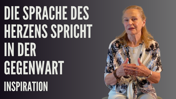 Die Sprache des Herzens spricht in der Gegenwart