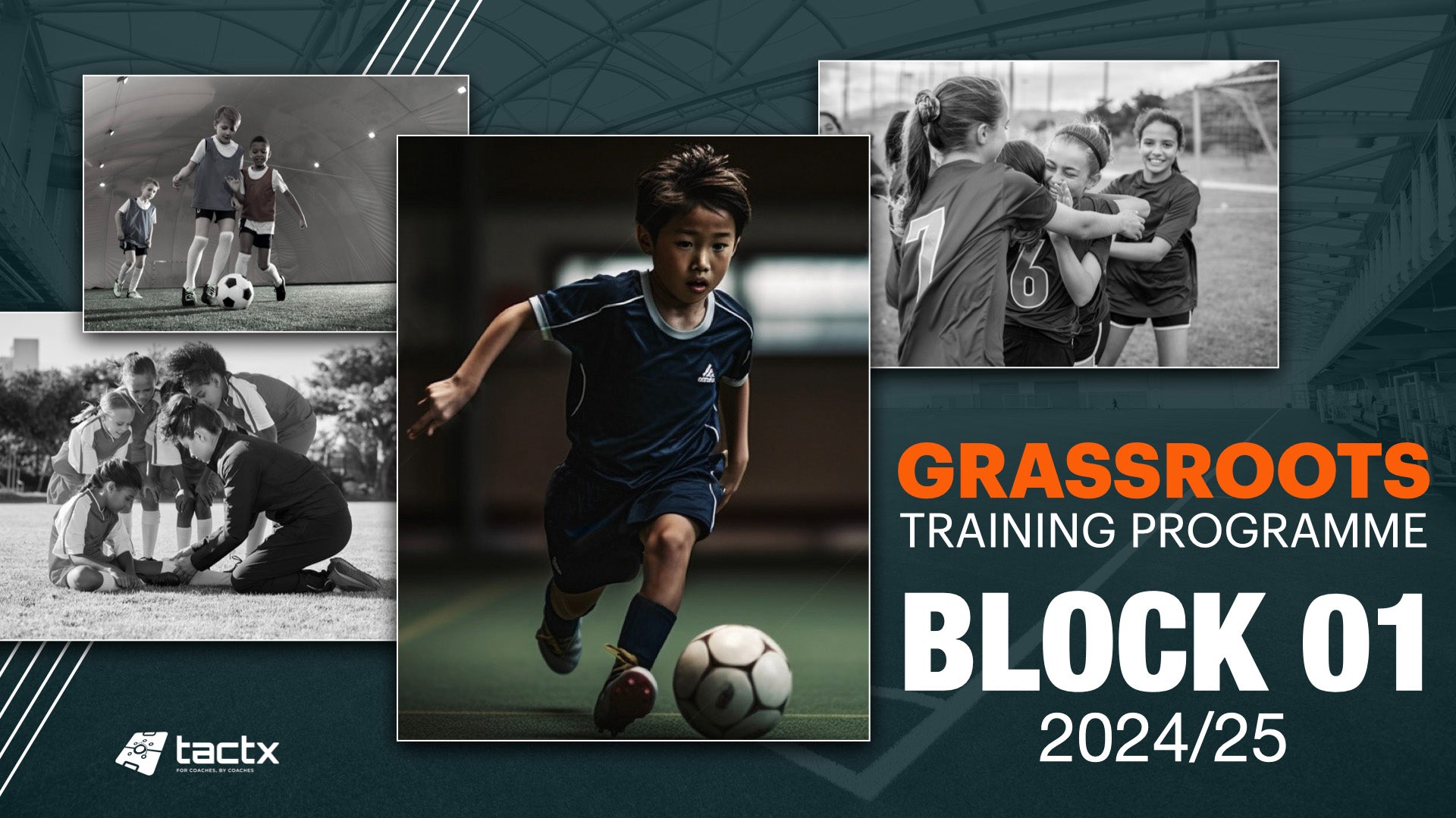 GRASSROOTS TRAINING PROGRAMME - BLOCK 1