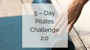 5- Day Pilates Challenge 2.0