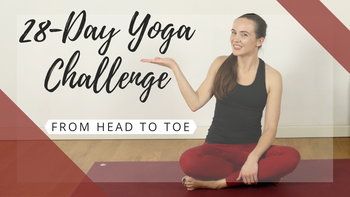 28 Days of Yoga ✨From Head to Toe✨ (5-10 min per day)