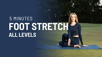 Foot Stretch - 5 Minutes