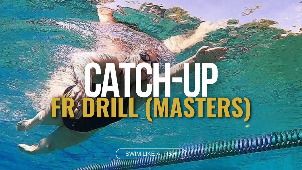 Catch Up FreeStyle Drill (Master level) shows Abbie Fish