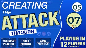 CREATING THE ATTACK | FULL SESSION | 12 PLAYERS