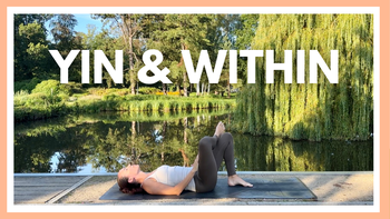 Yin & Within ✨ 10-15 minutes of Yin Yoga for 5 days
