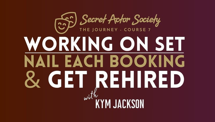 JOURNEY 7 | Working On Set - Nail Each Booking And Get Rehired