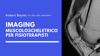 Imaging Muscoloscheletrico per Fisioterapisti