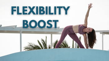 Flexibility Boost ✨ 9 days to feel looser, lighter, and more open