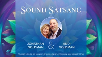 Monthly Sound Satsang with Andi and Jonathan Goldman