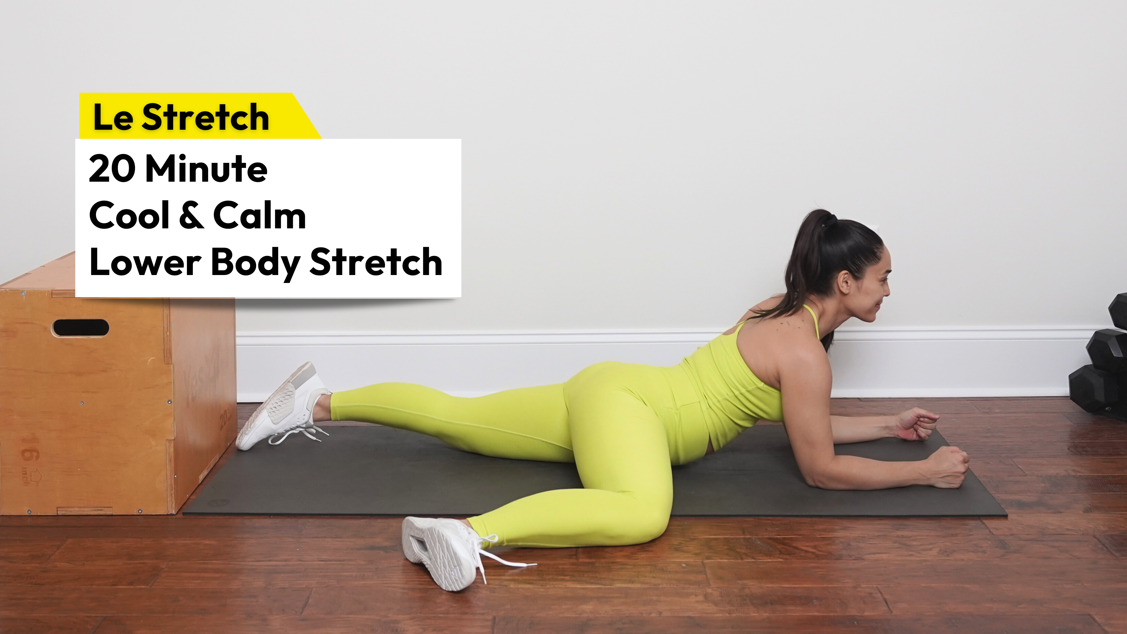 20m Cool & Calm Lower Body Stretch