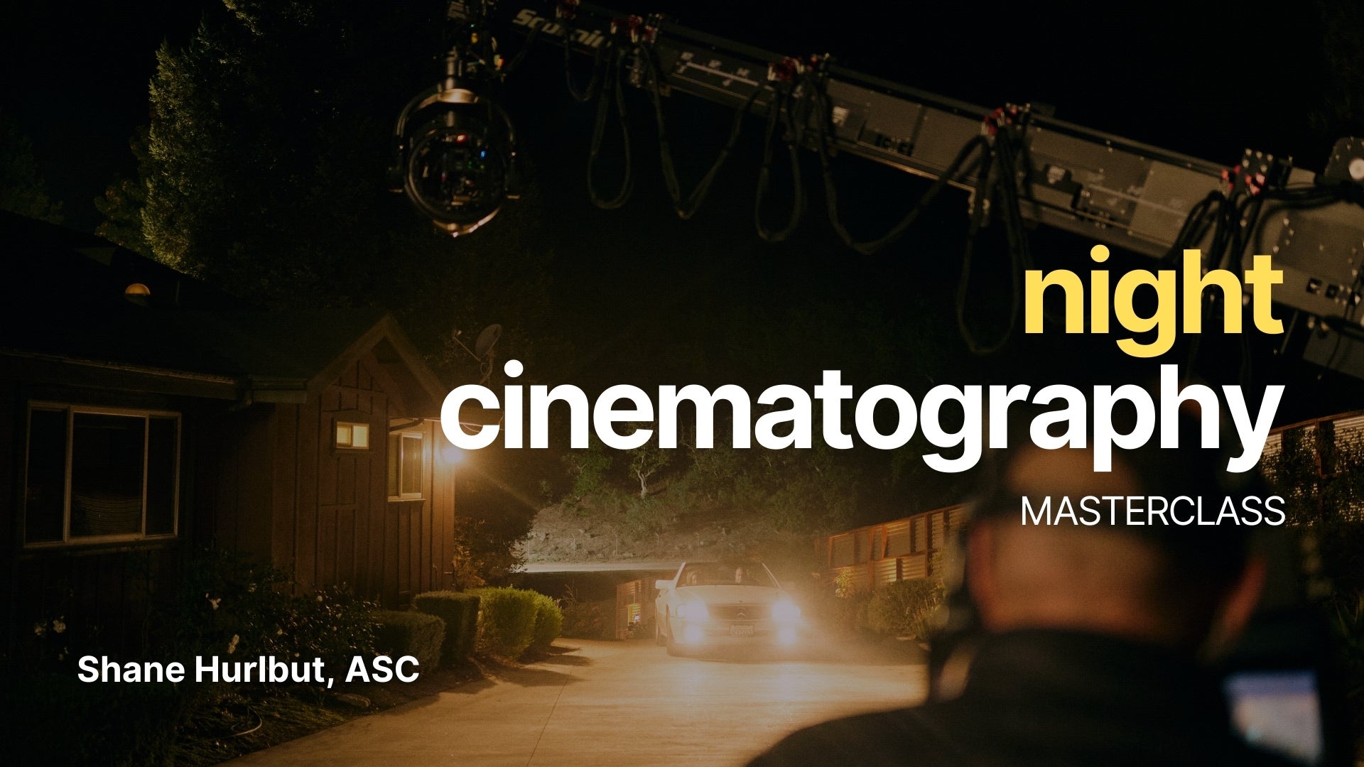 Night Cinematography Masterclass | Shane Hurlbut, ASC